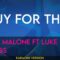 Guy For That – Post Malone ft Luke Combs (KARAOKE)