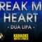 Break My Heart – Dua Lipa (KARAOKE)