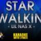 Star Walkin – Lil Nas X (KARAOKE)