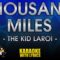 Thousand Miles – The Kid LAROI (KARAOKE)