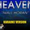 Heaven – Niall Horan (Karaoke Version)