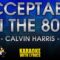 Acceptable In The 80’s – Calvin Harris (KARAOKE)