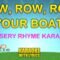 Row, Row, Row Your Boat – Nursery Rhyme (KARAOKE)