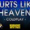 Hurts Like Heaven – Coldplay (KARAOKE)