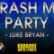 Crash My Party – Luke Bryan (KARAOKE)