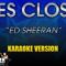 Eyes Closed – Ed Sheeran (Karaoke Version)