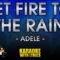 Set Fire To The Rain – Adele (KARAOKE)