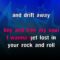 Drift Away – Dobie Gray (KARAOKE)
