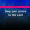 Sing Your Praise To The Lord – Amy Grant (KARAOKE)