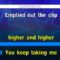 Higher – DJ Khaled ft Nipsey Hussle & John Legend (KARAOKE)