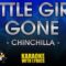 Little Girl Gone – Chinchilla (KARAOKE)