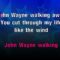 John Wayne Walking Away – Lari White (KARAOKE)