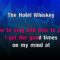 Hotel Whiskey – Hank Williams Jr (KARAOKE)