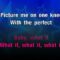 What If – Jason DeRulo (KARAOKE)