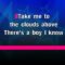 Take Me To The Clouds Above – LMC Vs U2 (KARAOKE)