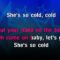 She’s So Cold – Rolling Stones (KARAOKE)