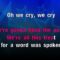 We Cry – Script (KARAOKE)