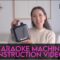 Nano Karaoke Machine Instruction Video