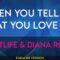 When You Tell Me That You Love Me – Westlife & Diana Ross (KARAOKE)