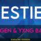 Bestie – Yungen & Yxng Bane (KARAOKE)