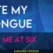 Bite My Tongue – You Me At Six (KARAOKE)