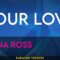 Your Love – Diana Ross (KARAOKE)