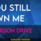 You Still Own Me – Emerson Drive (KARAOKE)