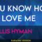 You Know How To Love Me – Phyllis Hyman (KARAOKE)