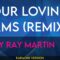 Your Loving Arms (Remix) – Billie Ray Martin (KARAOKE)