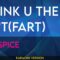 Think U The S–t (Fart) – Ice Spice (KARAOKE)