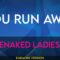 You Run Away – Barenaked Ladies (KARAOKE)