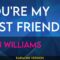 You’re My Best Friend – Don Williams (KARAOKE)