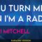 You Turn Me On I’m A Radio – Joni Mitchell (KARAOKE)