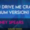 You Drive Me Crazy (Album Version) – Britney Spears (KARAOKE)