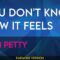 You Don’t Know How It Feels – Tom Petty (KARAOKE)