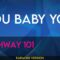 You Baby You – Highway 101 (KARAOKE)