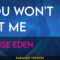 You Won’t Let Me – Karise Eden (KARAOKE)