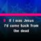 If I Was Jesus – Toby Keith (KARAOKE)