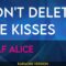 Don’t Delete The Kisses – Wolf Alice (KARAOKE)