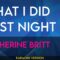 What I Did Last Night – Catherine Britt (KARAOKE)