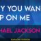 Why You Wanna Trip On Me – Michael Jackson (KARAOKE)