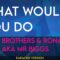 What Would You Do – Isley Brothers & Ronald Isley AKA Mr Biggs (KARAOKE)