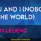 You and I (Nobody In The World) – John Legend (KARAOKE)