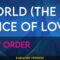 World (the Price Of Love) – New Order (KARAOKE)