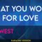 What You Won’t Do For Love – Go West (KARAOKE)