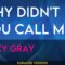 Why Didn’t You Call Me – Macy Gray (KARAOKE)