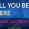 Will You Be There – Michael Jackson (KARAOKE)