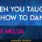 When You Taught Me How To Dance – Katie Melua (KARAOKE)