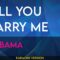 Will You Marry Me – Alabama (KARAOKE)