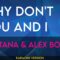 Why Don’t You And I – Santana & Alex Bond (KARAOKE)